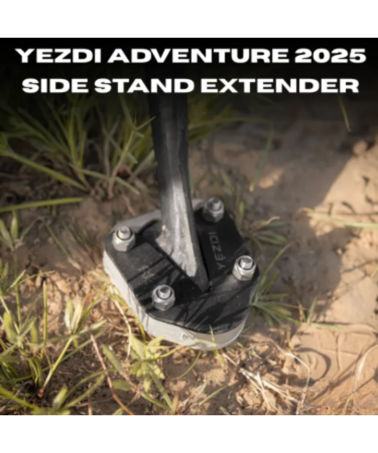 Zana Side Stand Extender for Yezdi Adventure 2025 - ZI-8673